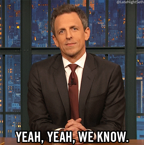 Yeah, Yeah, We know